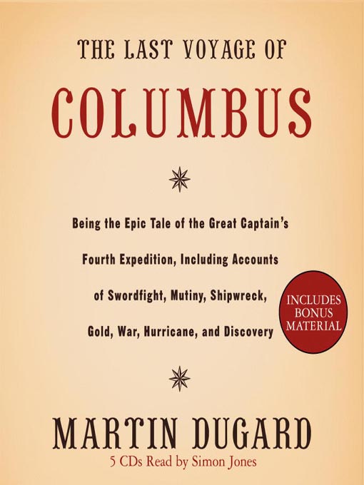 Title details for The Last Voyage of Columbus by Martin Dugard - Available